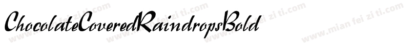 ChocolateCoveredRaindropsBold-WZMV字体转换