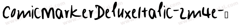 ComicMarkerDeluxeItalic-2m4e字体转换