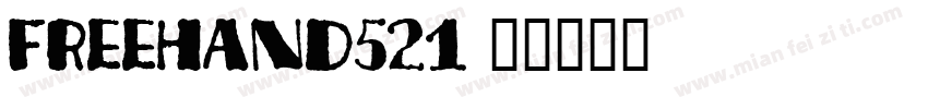 Freehand521字体转换