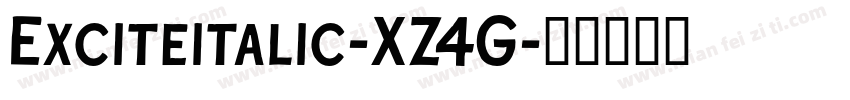 Exciteitalic-XZ4G字体转换
