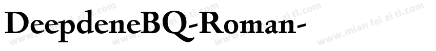 DeepdeneBQ-Roman字体转换