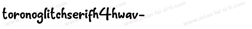 toronoglitchserifh4hwav字体转换
