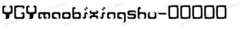 YGYmaobixingshu字体转换