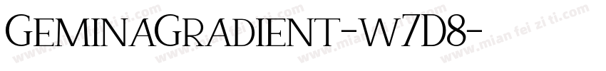 GeminaGradient-w7D8字体转换