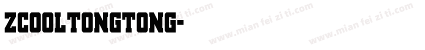 ZCOOlTONGTONG字体转换