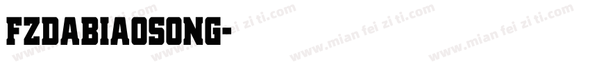 fzdabiaosong字体转换