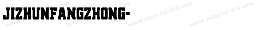 jizhunfangzhong字体转换