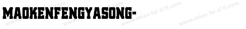maokenfengyasong字体转换
