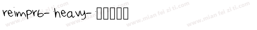 reimpr6-heavy字体转换