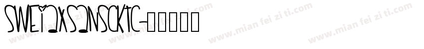 SweiAxSansCktc字体转换