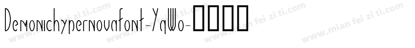 Demonichypernovafont-YqWo字体转换
