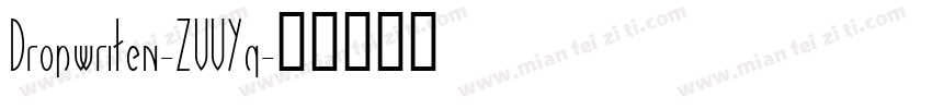 Dropwriten-ZVVYq字体转换