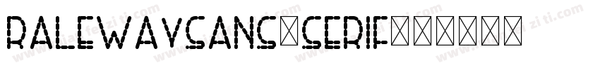 Ralewaysans-serif字体转换