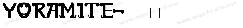 YORAMITE字体转换