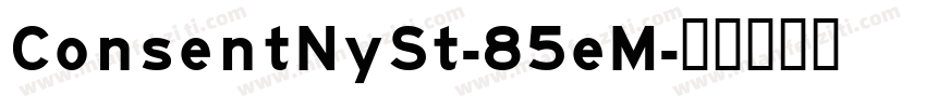 ConsentNySt-85eM字体转换