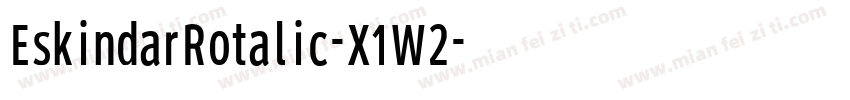EskindarRotalic-X1W2字体转换