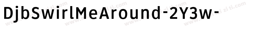 DjbSwirlMeAround-2Y3w字体转换