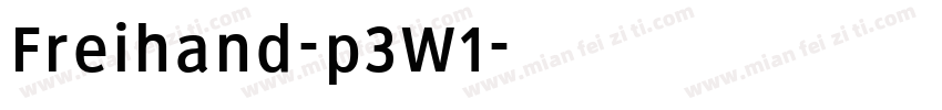 Freihand-p3W1字体转换