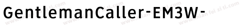 GentlemanCaller-EM3W字体转换