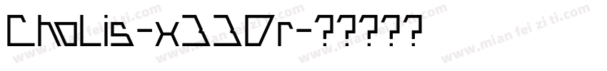 Cholis-x330r字体转换