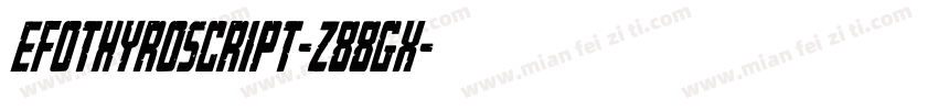 Efothyroscript-z88GX字体转换