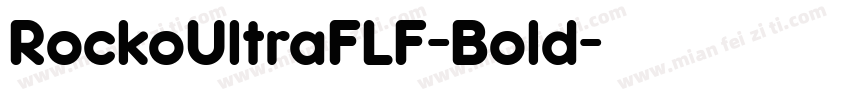RockoUltraFLF-Bold字体转换