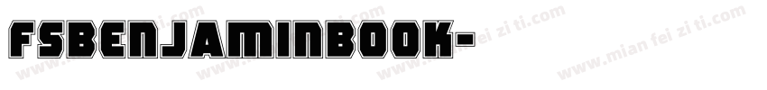 fsbenjaminbook字体转换
