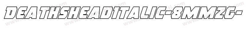 DeathsheadItalic-8MMZg字体转换
