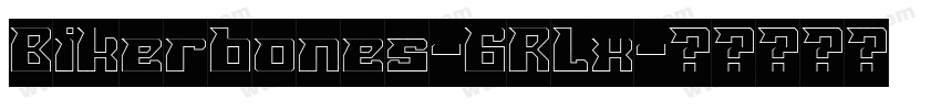 Bikerbones-6Rlx字体转换
