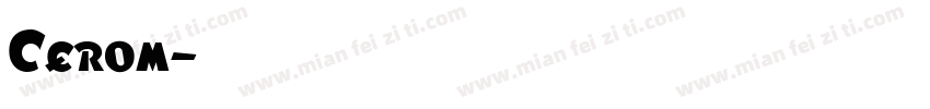 Cerom字体转换
