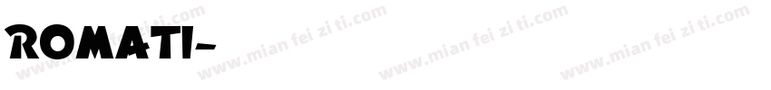 ROMATI字体转换