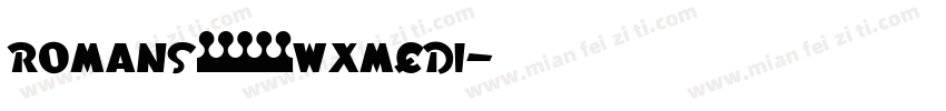 romans_wxmedi字体转换