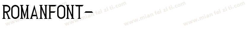 romanfont字体转换