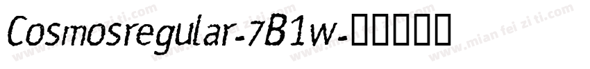 Cosmosregular-7B1w字体转换
