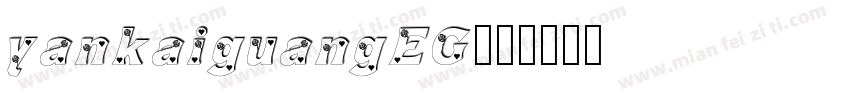 yankaiguangEG字体转换