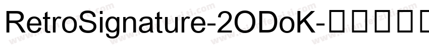 RetroSignature-2ODoK字体转换