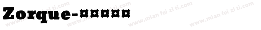 Zorque字体转换