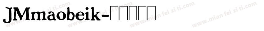 JMmaobeik字体转换