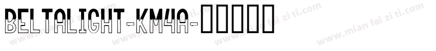 Beltalight-KM4A字体转换