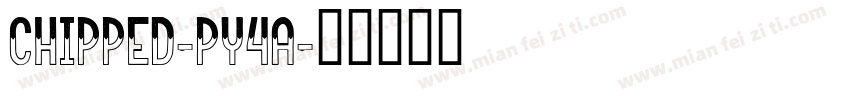 Chipped-py4a字体转换