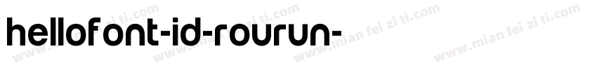 HelloFont-ID-RouRun字体转换