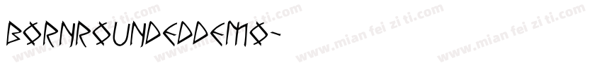 BORNROUNDEDDEMO字体转换