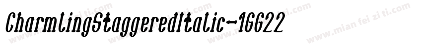 CharmlingStaggeredItalic-1GG22字体转换