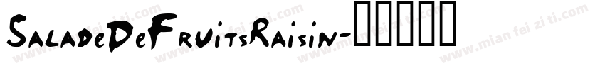 SaladeDeFruitsRaisin字体转换