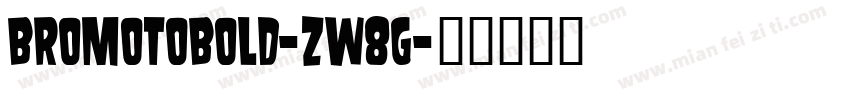 BromotoBold-zW8G字体转换
