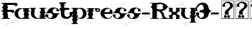 Faustpress-Rxy3字体转换