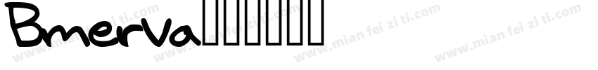 Bmerva字体转换