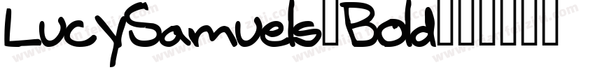 LucySamuels-Bold字体转换