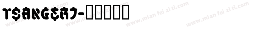 TsangerJ字体转换