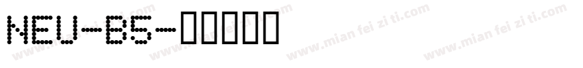 NEU-B5字体转换